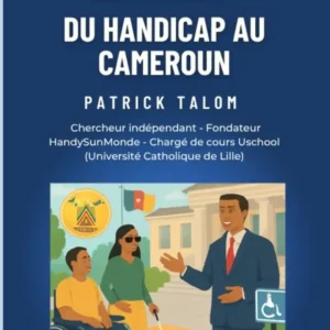 POLITIQUES DU HANDICAP AU CAMEROUN